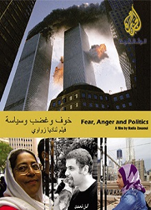 Post 9-11: Fear, Anger and Politics 
